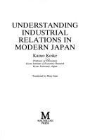 Understanding industrial relations in modern Japan