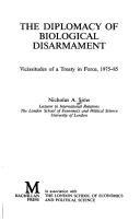 The diplomacy of biological disarmament