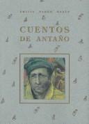 Cuentos De Antano/ Old Days Stories