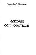 Quédate con nosotros!