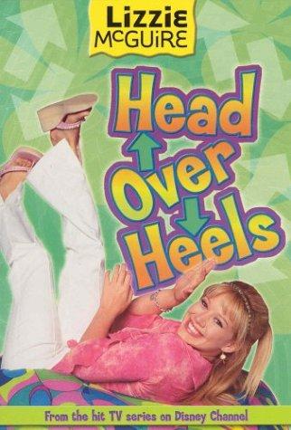 Head Over Heels (Lizzie McGuire #12)