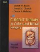 Current Therapy in Colon & Rectal Surgery