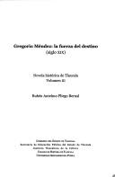 Gregorio Méndez, la fuerza del destino (siglo XIX)