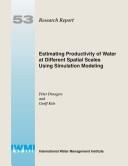 Estimating productivity of water at different spatial scales using simulation modeling