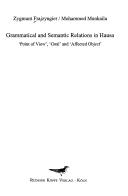 Grammatische Analysen afrikanischer Sprachen, Bd. 24: Grammatical and semantic relations in Hausa: 'point of view', 'goal' and 'affected object'