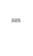 Fétichisme, philosophie, littérature