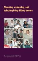 Educating, evaluating, and selecting living kidney donors