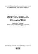 Rejetées, rebelles, mal adaptées