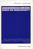 Medienregulierung durch die Gesellschaft?