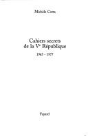 Cahiers secrets de la Ve république