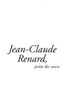 Jean-Claude Renard, poète des noces