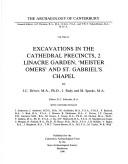Excavations in the Cathedral precincts, 2 Linacre Garden, 'Meister Omers' and St. Gabriel's Chapel