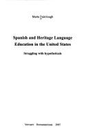 Spanish and heritage language education in the United States