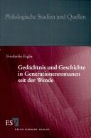 Gedächtnis und Geschichte in Generationenromanen seit der Wende
