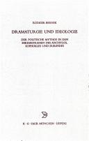 Dramaturgie und Ideologie. Der politische Mythos in den Hikesiedramen des Aischylos, Sophokles und Euripides