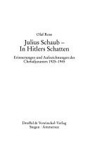 Julius Schaub, in Hitlers Schatten