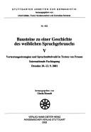 Bausteine zu einer Geschichte des weiblichen Sprachgebrauchs V