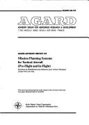Mission planning systems for tactical aircraft (pre-flight and in-flight) =