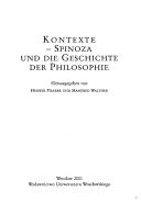 Kontexte: Spinoza und die Geschichte der Philosophie