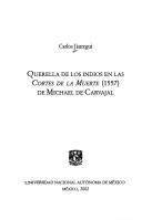 Querella de los indios en las Cortes de la muerte (1557) de Michael de Carvajal