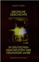 Deutsche Geschichte in deutschen Geschichten der neunziger Jahre