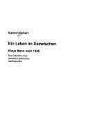 Ein Leben im Dazwischen: Klaus Mann nach 1945: das Scheitern eines literarisch-politischen Intellektuellen
