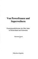 Von Powerfrauen und Superweibern
