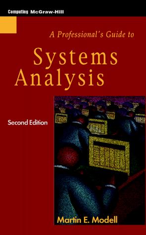 A professional's guide to systems analysis