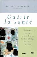 Guérir la santé: Un dialogue de groupe sur le sens du