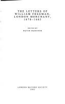 The letters of William Freeman, London merchant, 1678-1685