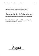 Deutsche in Afghanistan: die Abenteuer des Oskar von Niedermayer am Hindukusch. - Reprint der Orig.-Ausg. von 1925