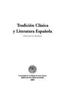Tradición clásica y literatura española