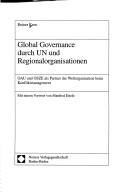 Global governance durch UN und Regionalorganisation