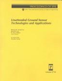 Unattended ground sensor technologies and applications