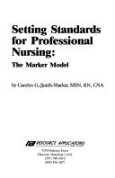 Setting Standards for Professional Nursing