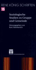 Soziologische Studien zu Gruppe und Gemeinde