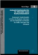 Industriestandorte im Wandel zum Kulturstandort