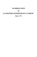 Les médias turcs et la politique européenne de la Turquie