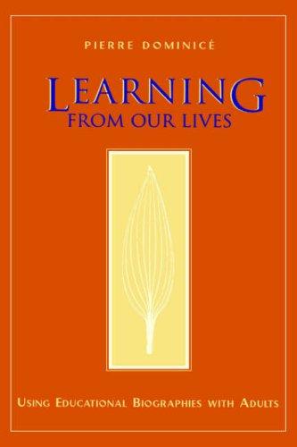 Learning From Our Lives