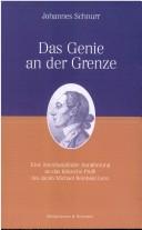 Das Genie an der Grenze: eine interdisziplin are Ann aherung an das klinische Profil des Jacob Michael Reinhold Lenz
