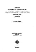 1990 IEEE International Workshop on Cellular Neural Networks and Their applications, CNNA-90