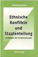 Ethnische Konflikte und Staatenteilung am Beispiel der Tschechoslowakei