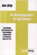 Der Reformationsdiskurs der Stadt Hamburg