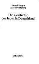 Die Geschichte der Juden in Deutschland