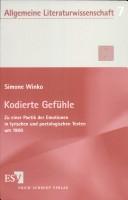 Kodierte Gef uhle: zu einer Poetik der Emotionen in lyrischen und poetologischen Texten um 1900