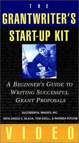 Grantwriters Startup Kit the Beginners