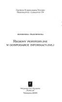 Regiony peryferyjne w gospodarce informacyjnej