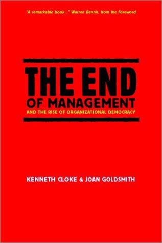 The end of management and the rise of organizational democracy