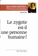 Le zygote est-il une personne humaine?