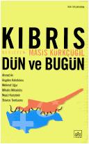 Kıbrıs dün ve bugün